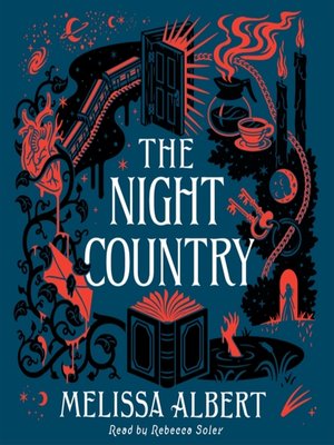 cover image of The Night Country--A Hazel Wood Novel